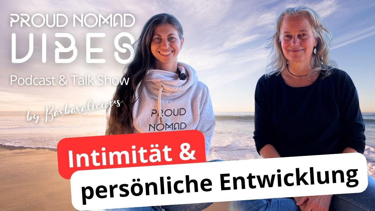 Intimität & persönliche Entwicklung: Ein Gespräch mit Yella Cremer | Proud Nomad Vibes #27