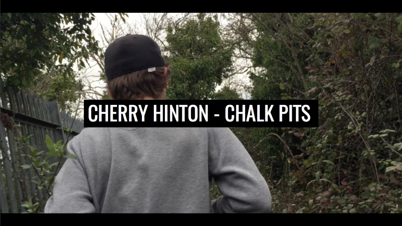 CHERRY HINTON - CHALK PITS