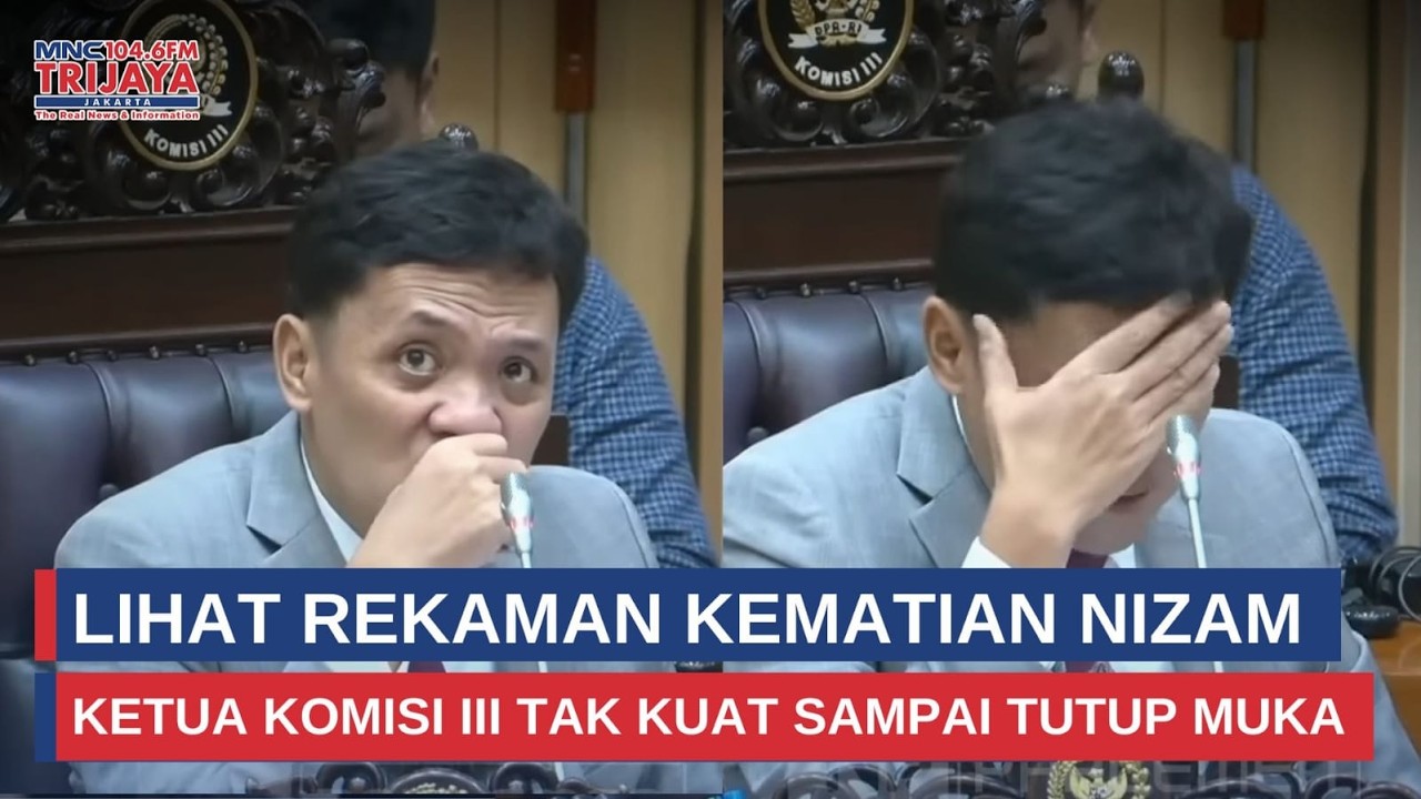 Lihat Rekaman Kem4tian Nizam, Ketua Komisi III DPR Sampai Tutup Muka | Trijaya Update