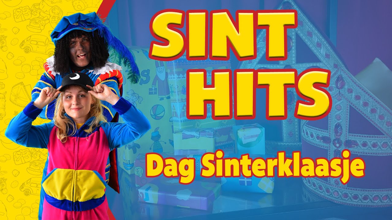 Dag Sinterklaasje | SINT HITS