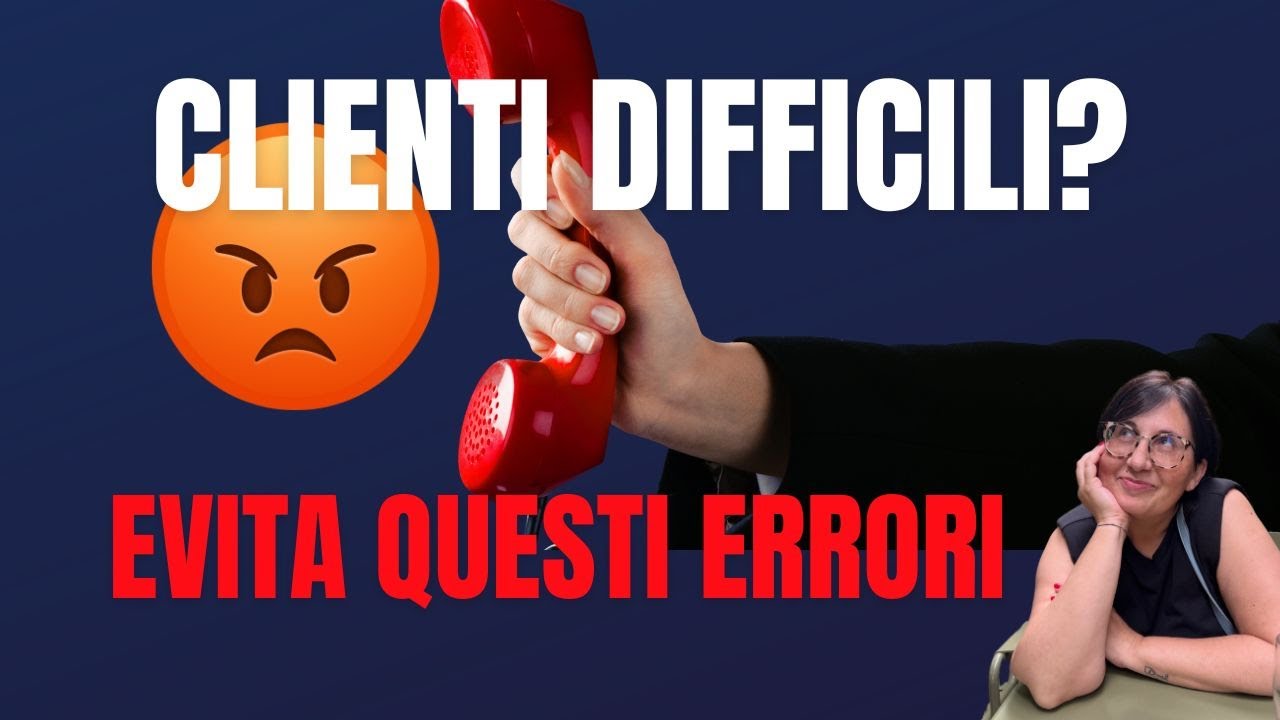 Come gestire clienti difficili al telefono
