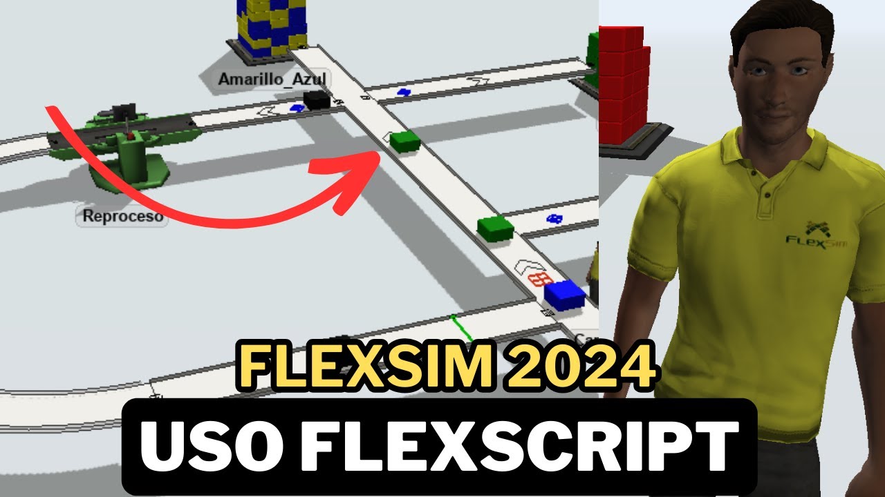 TUTORIAL FLEXSIM 2024: LOGICA FLEXSCRIPT