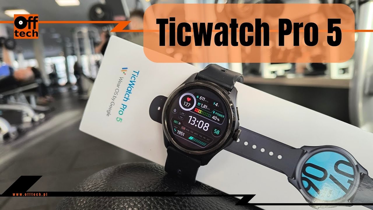 Ticwatch Pro 5: mocarne parametry i poprawione bolączki poprzednika (OPINIA)!