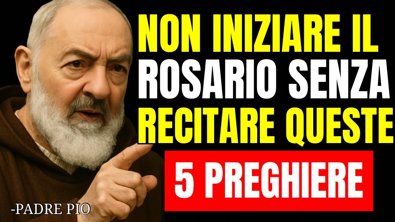 RIVELAZIONE: Non iniziare il Rosario senza recitare queste 5 brevi preghiere | Padre Pio