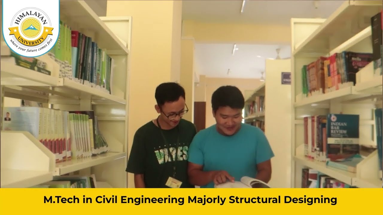 Civil Engineering at Himalayan University, Itanagar, Arunachal Pradesh