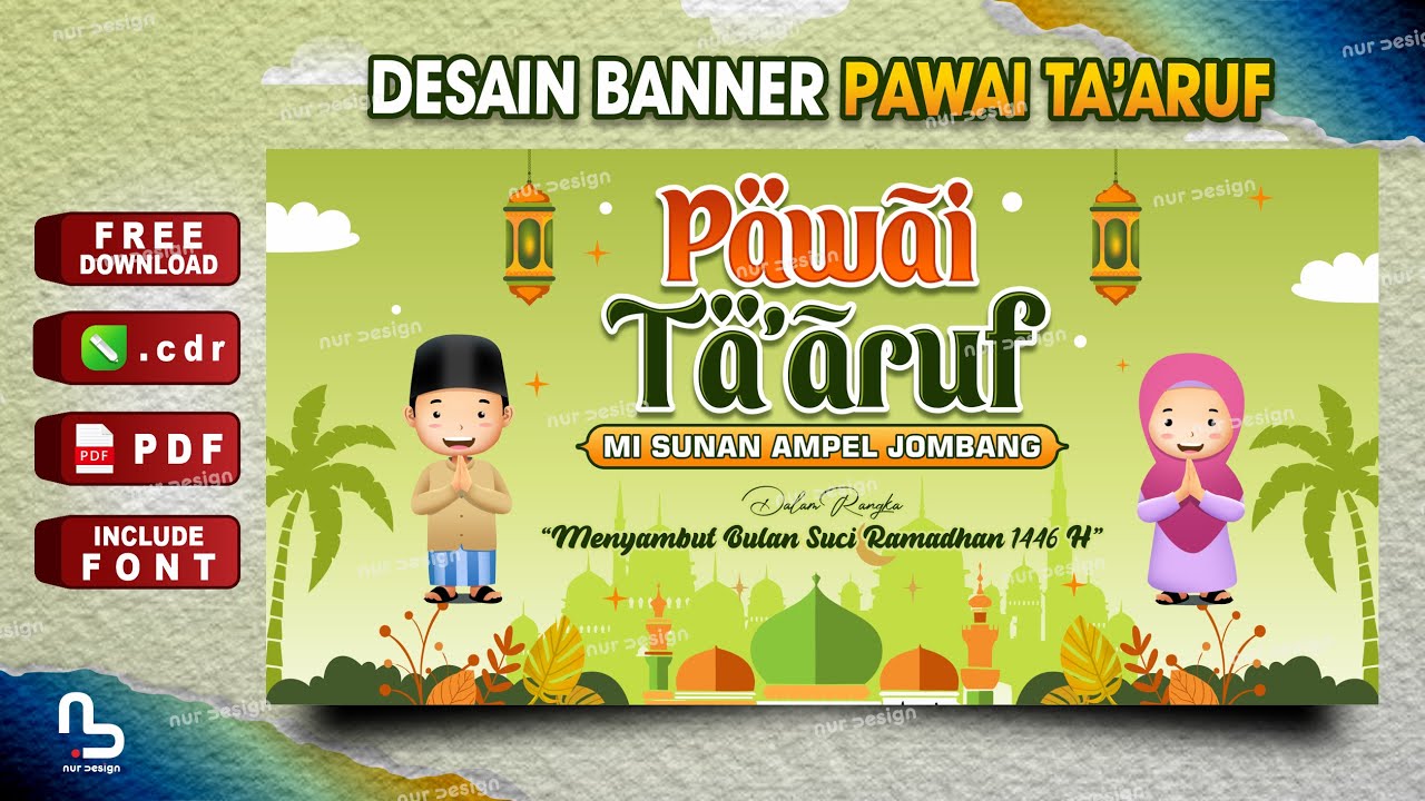 Desain Banner Pawai Ta'aruf Siswa Menyambut Bulan Ramadhan - Spanduk Ramadhan (CDR) -#nurdesigns