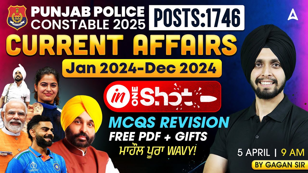 Punjab Police Constable 2025| Current Affairs | Jan 2024 - Dec 2024 | MCQs in One Shot |by Gagan sir