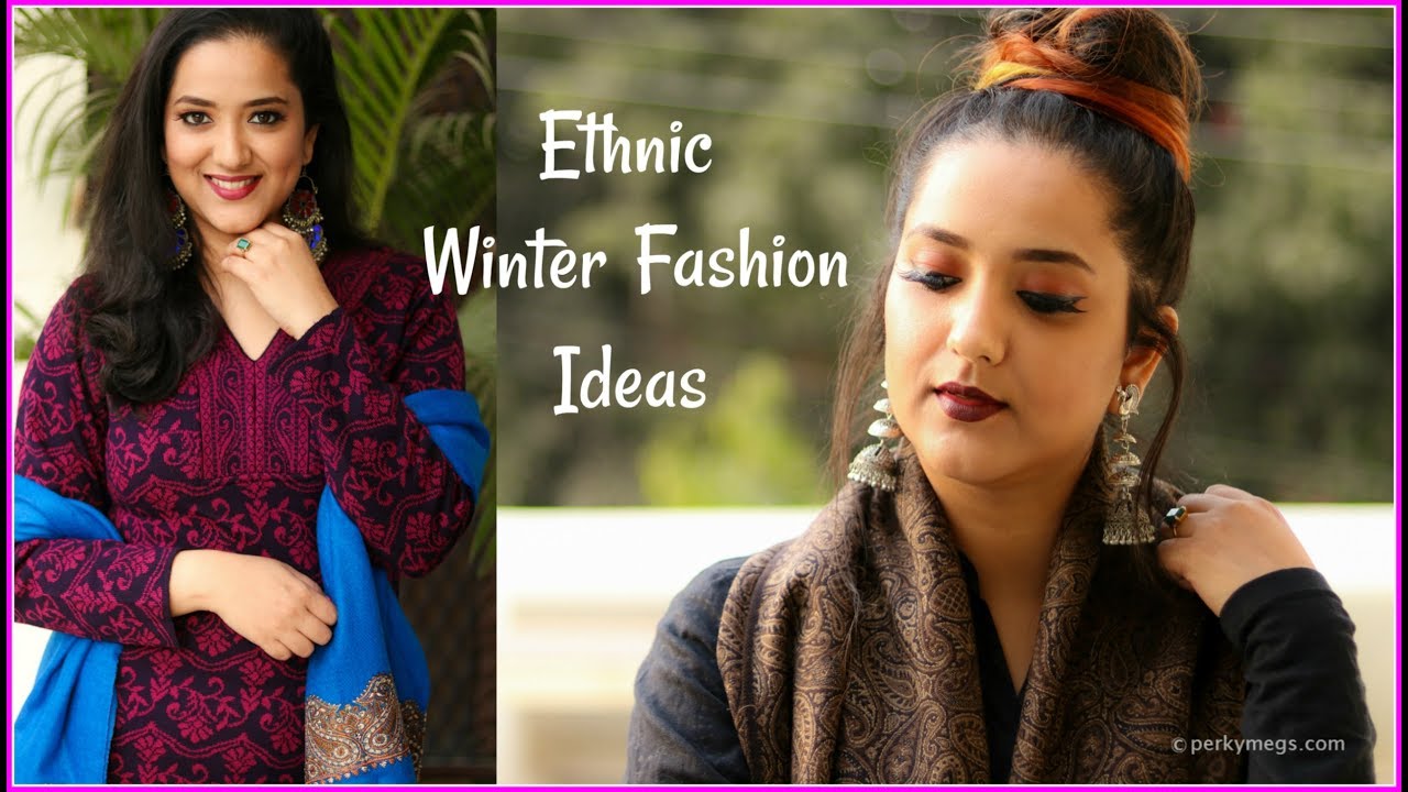 Indian Ethnic Winter Fashion Ideas | Ethnic Winter Wear Lookbook | Perkymegs