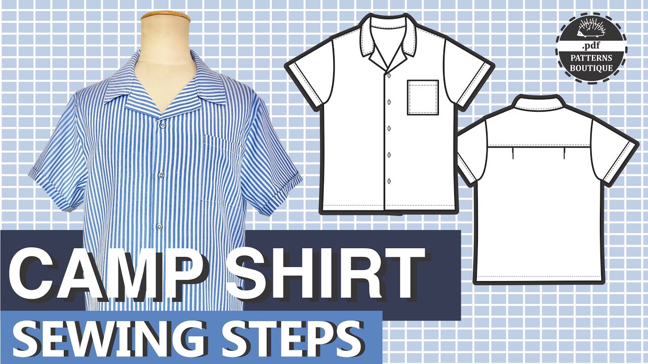 Camp Shirt for Men — Complete Sew-Along Tutorial (No Talking) | PDF Patterns Boutique