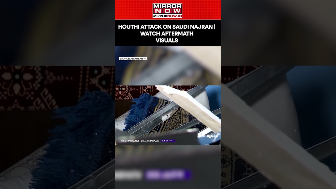 Houthi Attack On Saudi Leaves 6 Injured In Najran Amid Tensions; Watch Aftermath Visuals&nbsp;#shorts