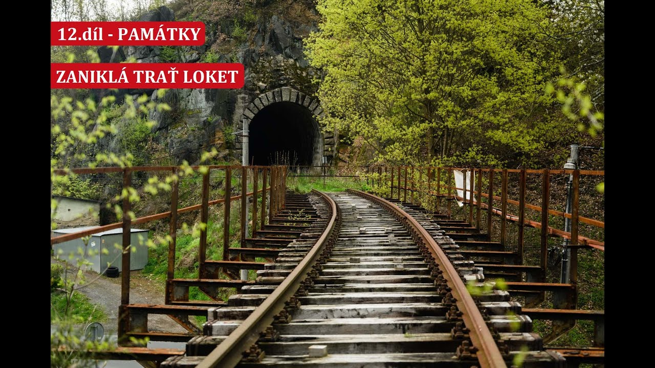 Zaniklá trať Loket - Horní Slavkov ( 12.díl - PAMÁTKY ) | Gol24den