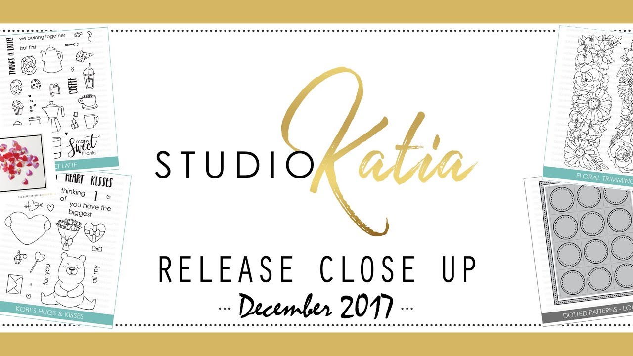 Release close up | Studio Katia - December 2017