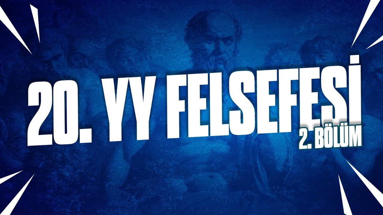 TYT FELSEFE 20.YY 2.BÖLÜM (5.ÜNİTE)