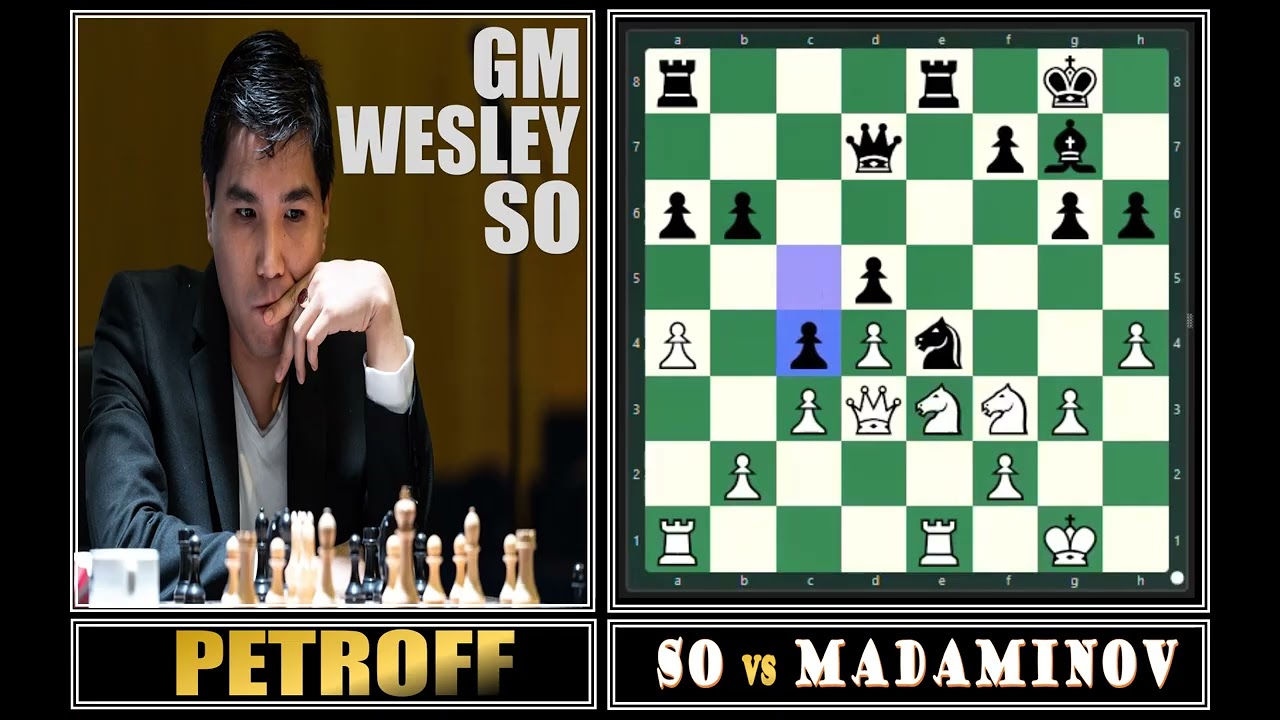 Chess Review: Gm Wesley So - Petroff Defense #chess