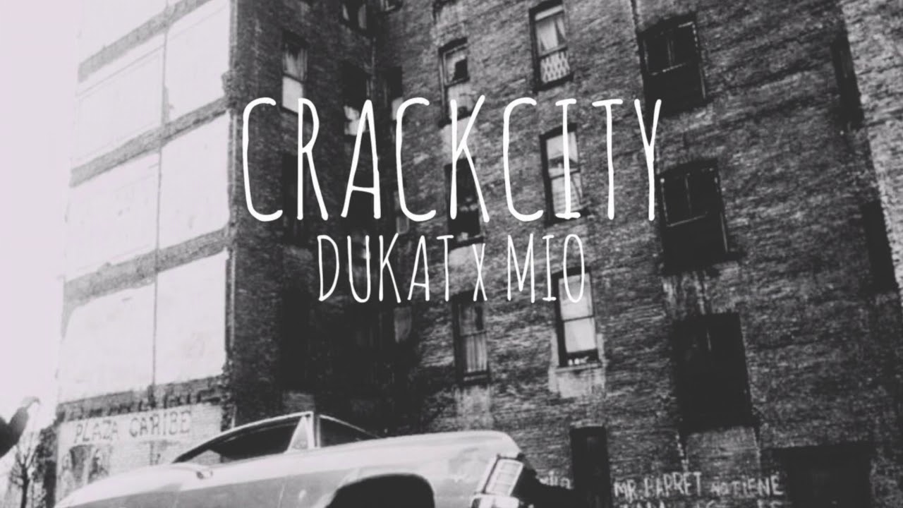 DUKAT x MIO - CRACKCITY (prod. by Kronos)
