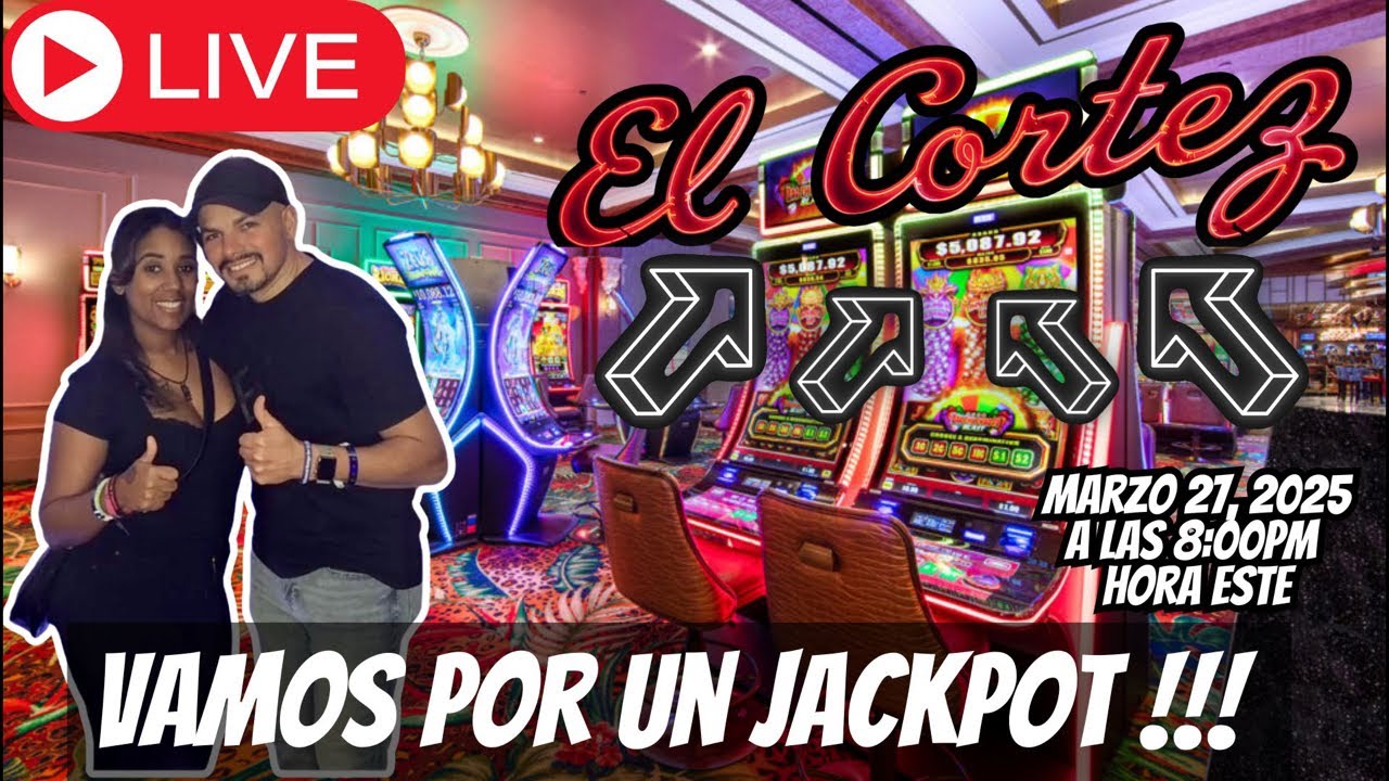 🔴VAMOS POR UN JACKPOT EN CASINO DE EL CORTEZ!!! 🤑🎰