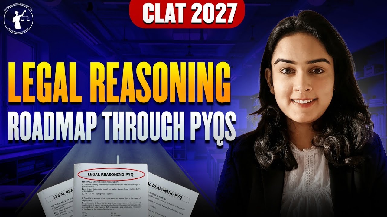Legal Reasoning PYQs Decoded for CLAT 2027 | Pattern, Tricks & Score Boost
