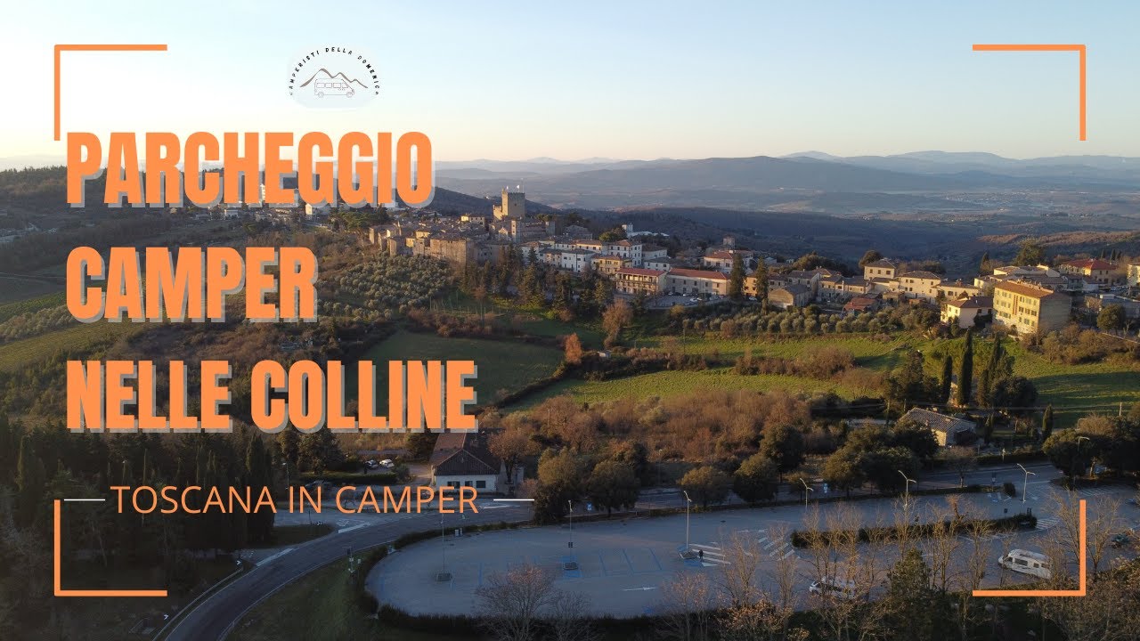 Weekend lungo in van. Le colline del Chianti. Il navigatore non ci aiuta!