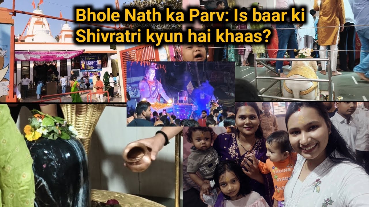 Mahashivratri Special VLOGAisi Shivratri Pehle Kabhi Nahi Dekhi! | Mahashivratri Celebration
