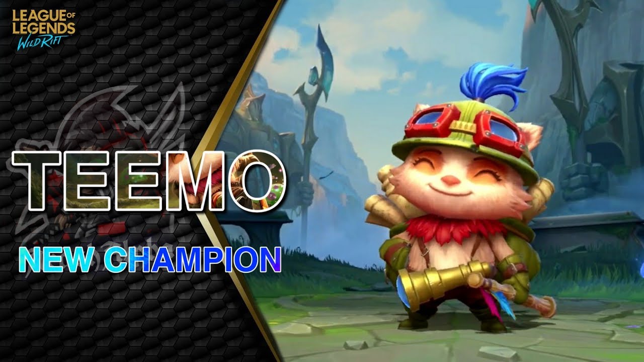 TEEMO NEW CHAMPION  LEAGUE OF LEGENDS WILD RIFT