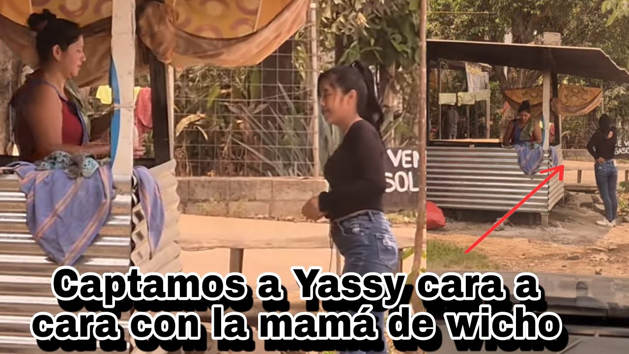 Mira por que razón yassy tiene cara a cara ala mamá de wicho