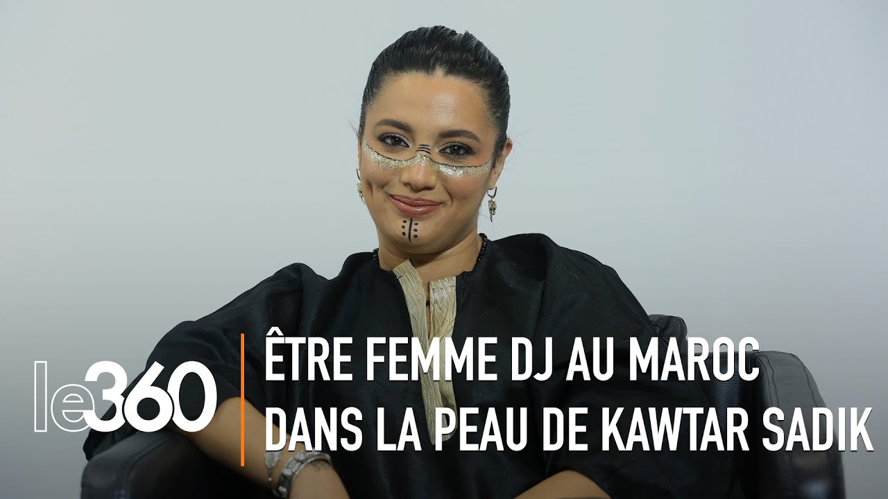 Être femme DJ au Maroc: dans la peau de Kawtar Sadik