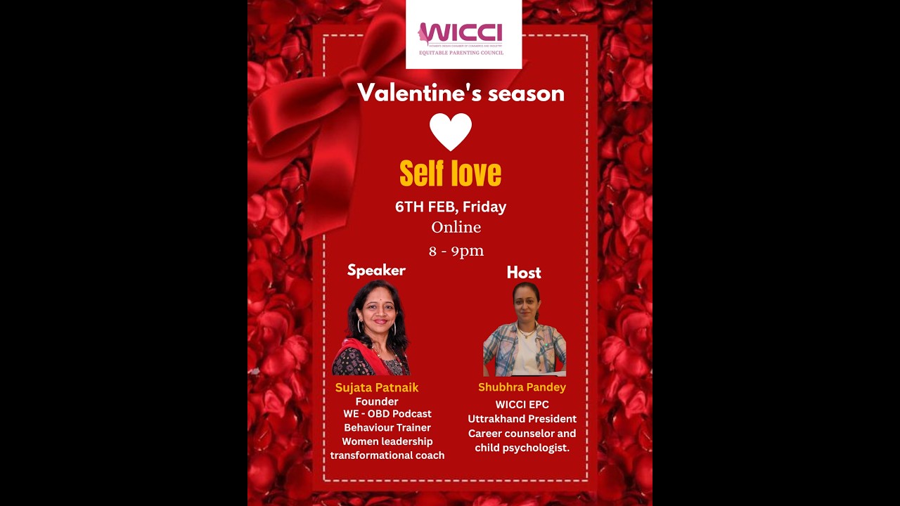Self Love | Valentine's Day Special | WICCI Equitable Parenting Council