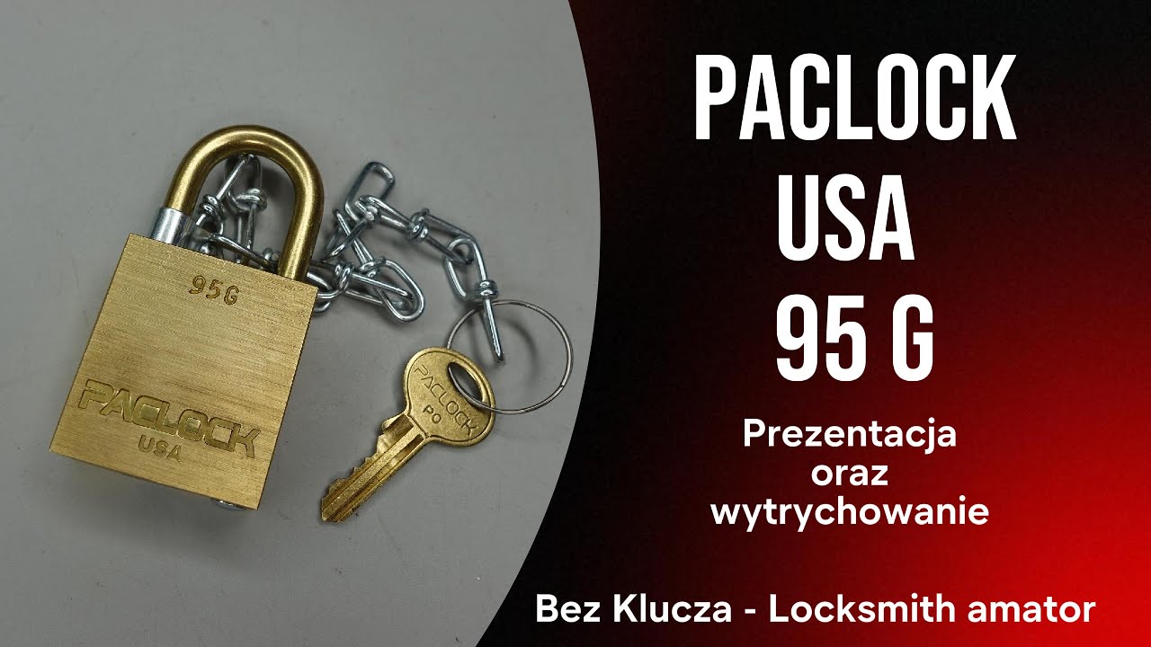 114. Paclock 95 G. Prezentacja i wytrychowanie. @Bez Klucza Locksmith Amator