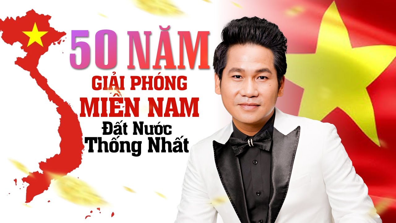 ĐẤT NƯỚC TRỌN NIỀM VUI - Những Bài Hát Cách Mạng Hào Hùng Dân Tộc Thống Nhất Đất Nước