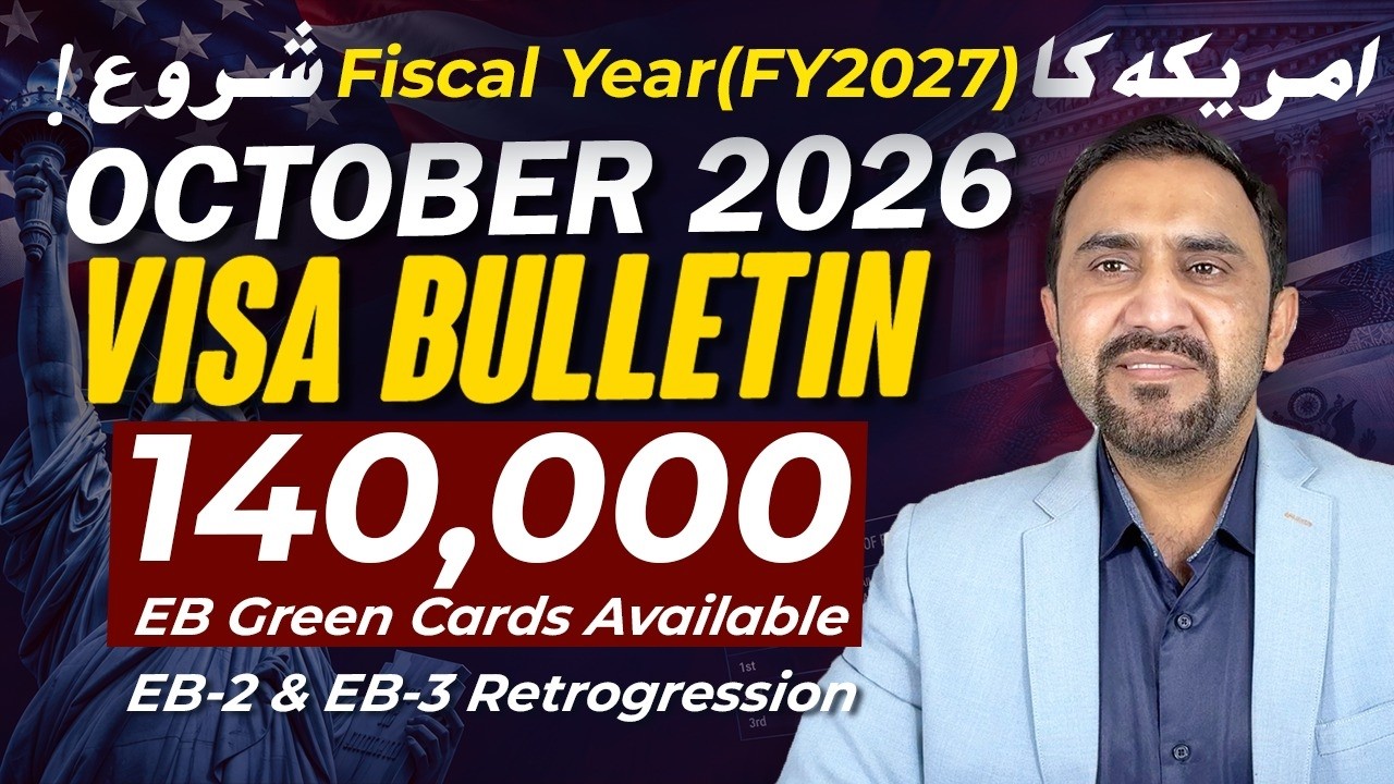 October 2026 Visa Bulletin | FY2027 Begins with 140,000+ EB Green Cards | EB-2 & EB-3 Retrogression