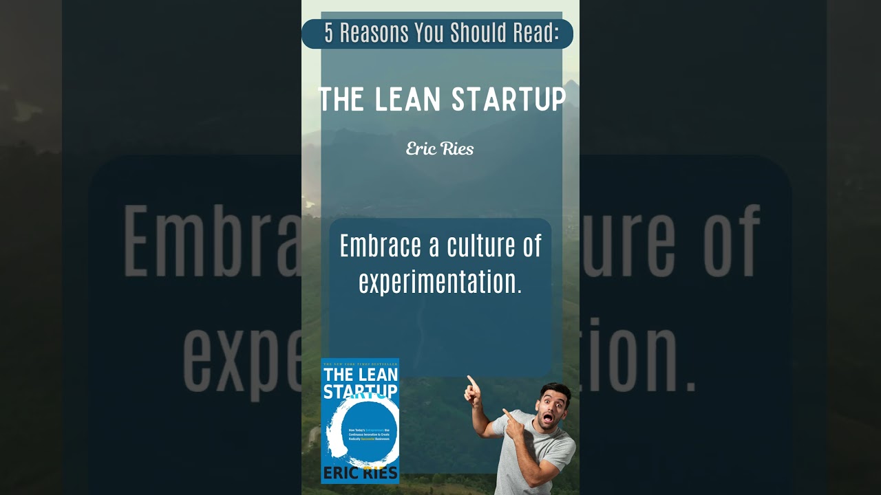 Revolutionize Your Startup: 5 Reasons to Embrace 'The Lean Startup