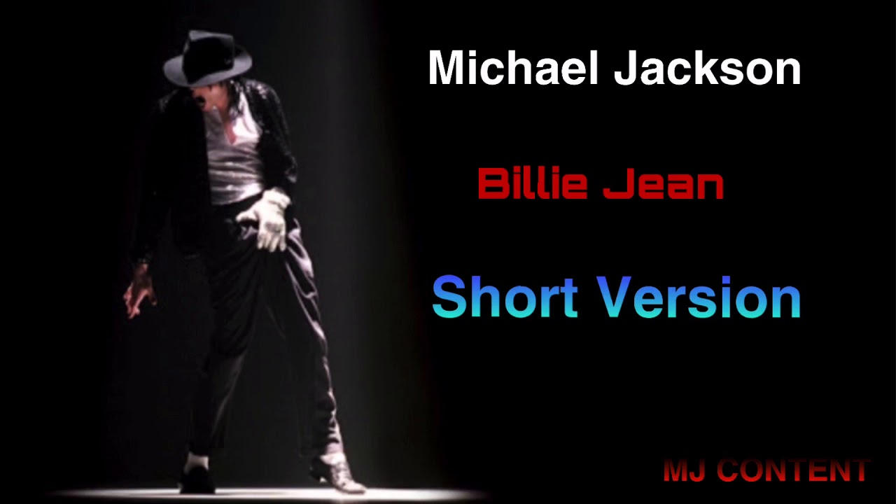 Billie Jean (Short Version) - Michael Jackson