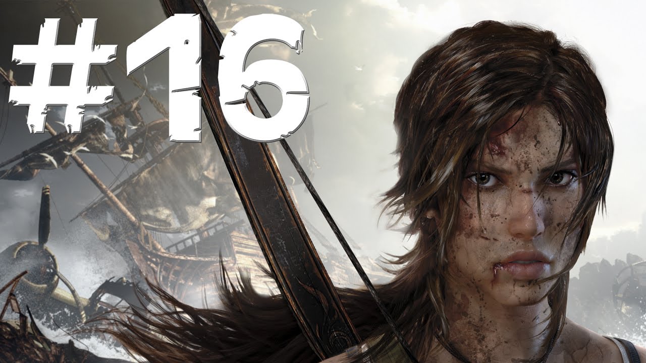 Tomb Raider 2013 Gameplay Walkthrough Part 16 - Shipwreck Beach (HD)