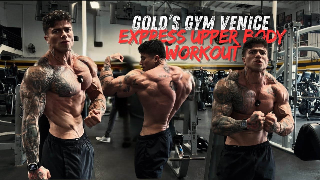 GOLD’S GYM VENICE | EXPRESS UPPER BODY WORKOUT 