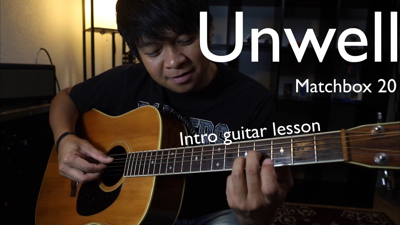 Unwell - Matchbox 20 intro guitar lesson