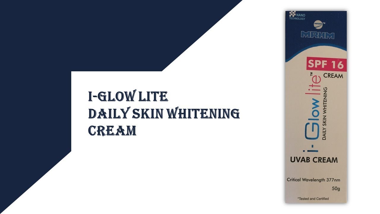 I-Glow Lite Daily Skin Whitening Cream : ClickOnCare