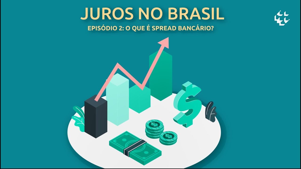 Juros no Brasil #2 - O que &eacute; Spread Banc&aacute;rio?