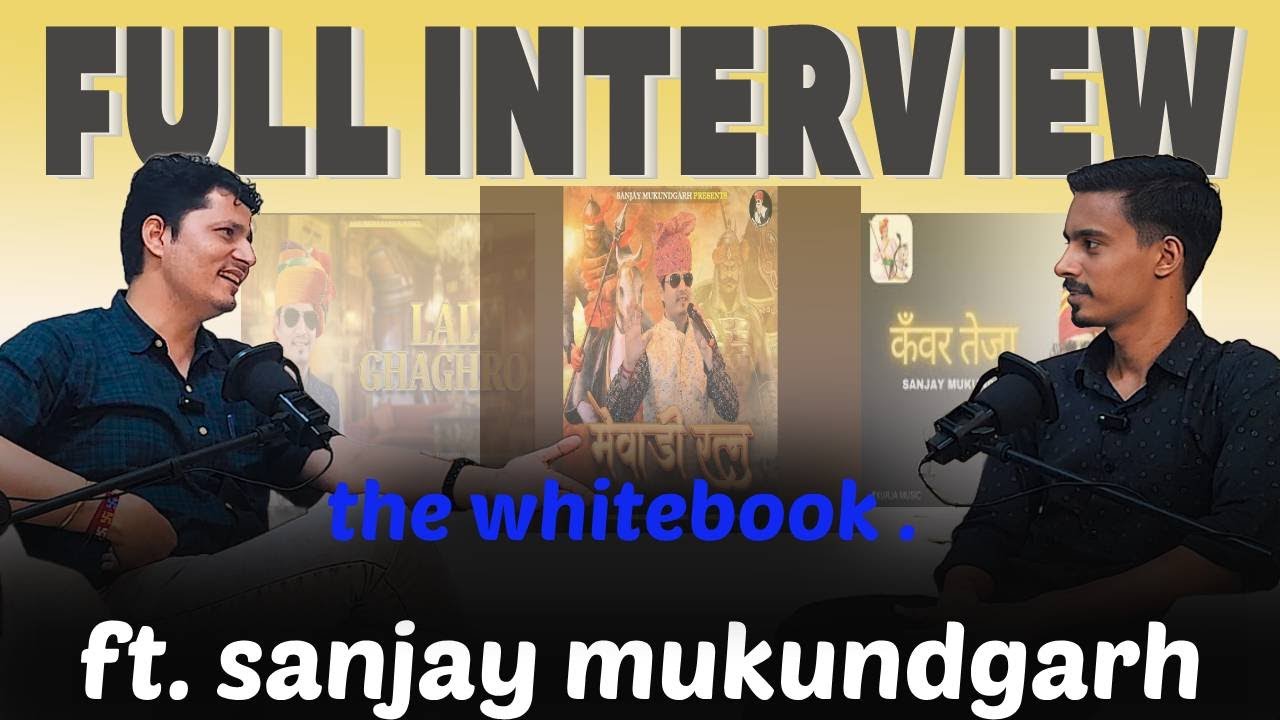 Exploring Rajasthani Folk Songs with Dr. Sanjay Mukundgarh| Epicode 06 | the whitebook podcast