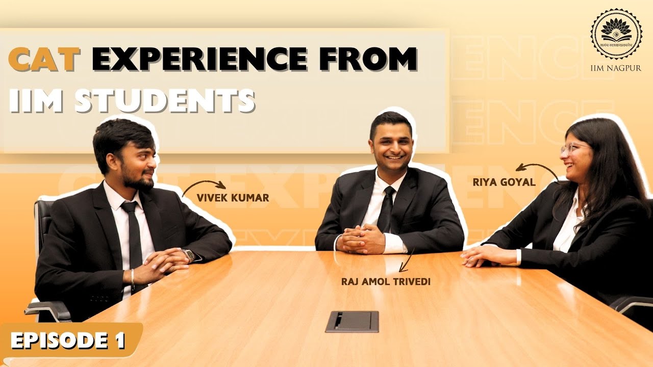 CAT Experience IIM Nagpur - Episode 1