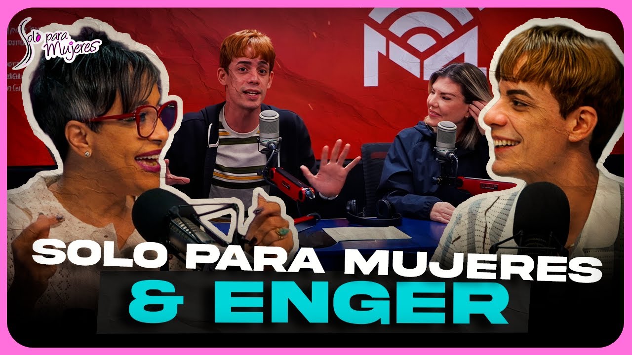 UN MAÑANERO SOLO PARA MUJERES & ENGER