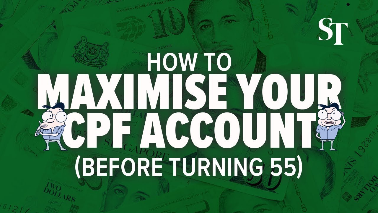 Two ways to maximise CPF savings before turning 55 | Money Matters