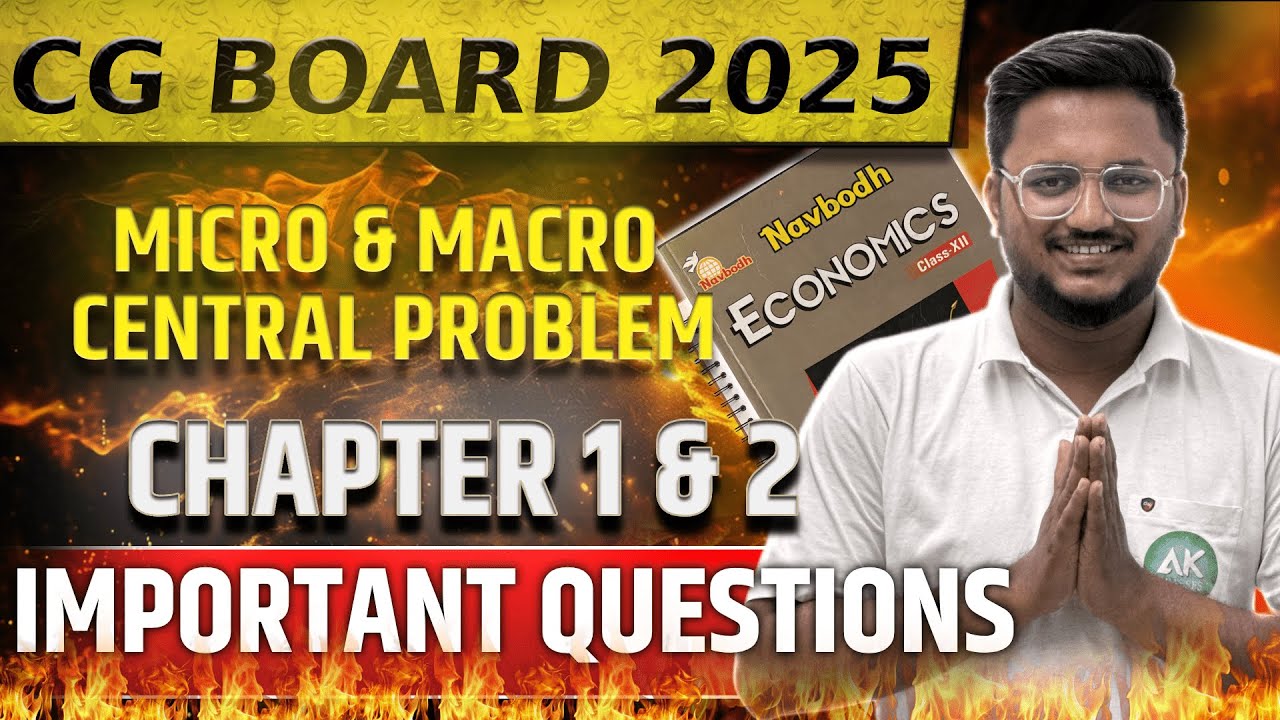 CG Board Class 12th Economics | Chapter 1 & 2 | Micro & Macro | Central Problem #cgboardclass12th