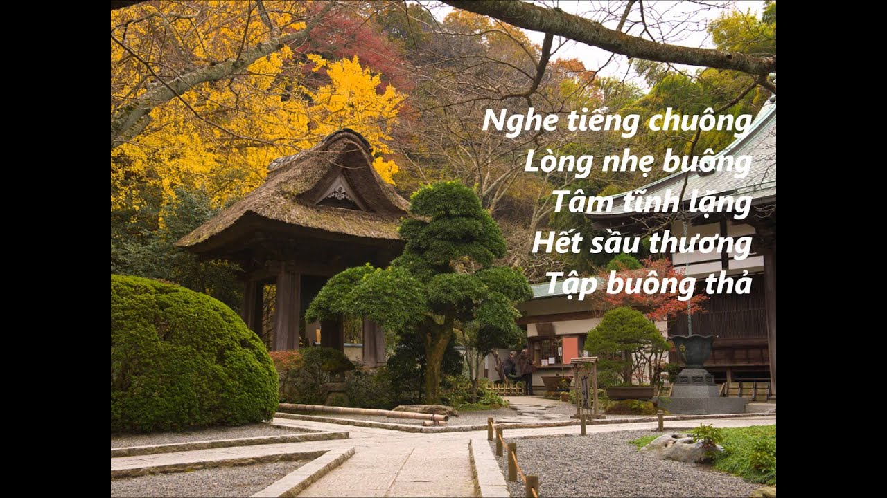 NGHE CHUÔNG (1) & (2) - Thi kệ Thích Nhất Hạnh - Nhạc Võ Tá Hân