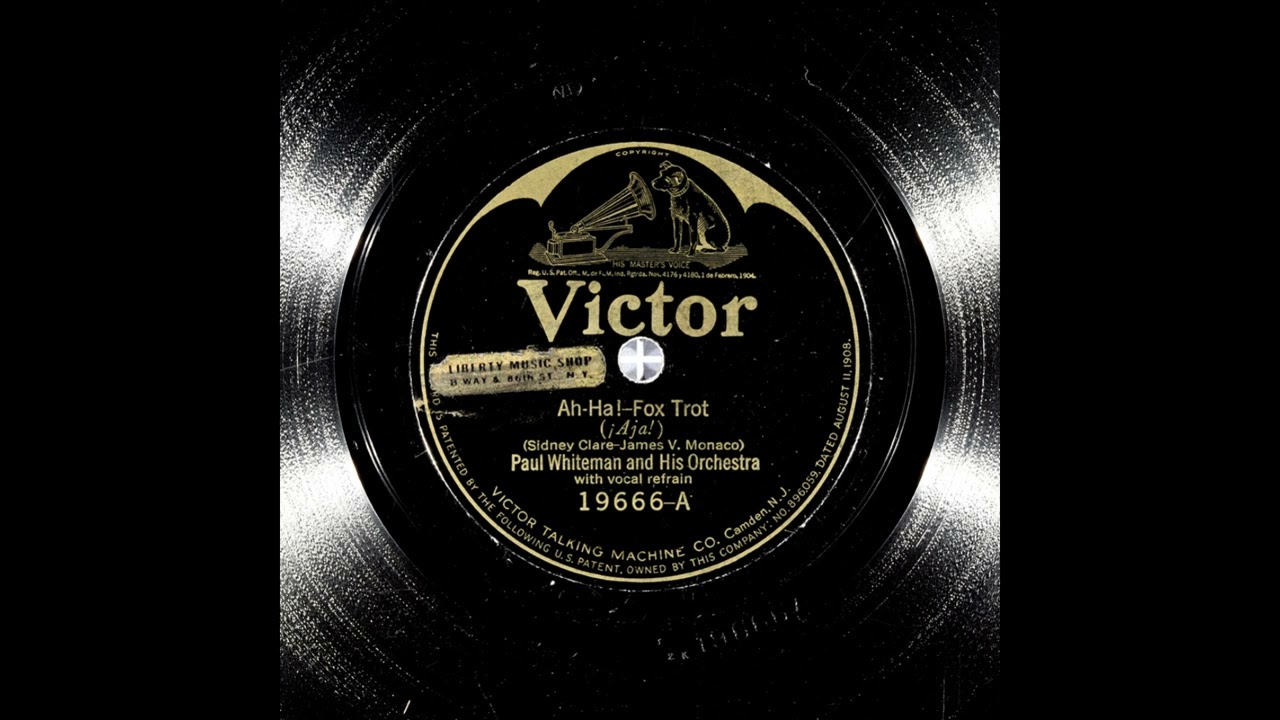 Paul Whiteman And His Orchestra: Ah-Ha! (Victor 19666)