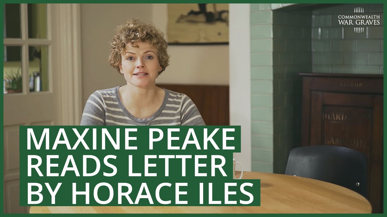 Horace Iles Letter read by Maxine Peake | Commonwealth War Graves Commission | #CWGC