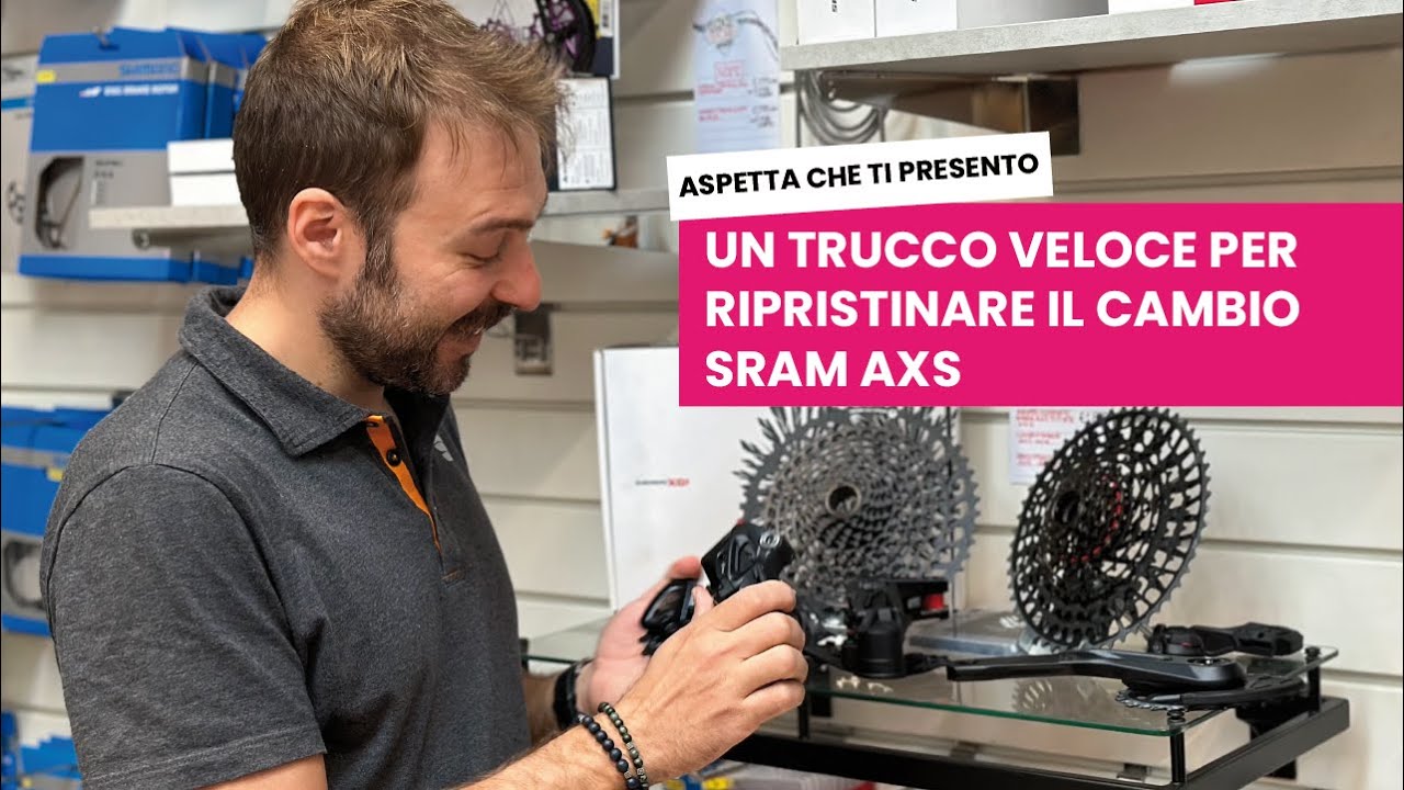 Un trucco velece per ripristinare il cambio Sram AXS | I consigli di Bike Store