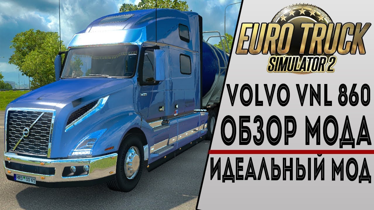 Volvo VNL 860 - Обзор мода для ETS 2/ATS