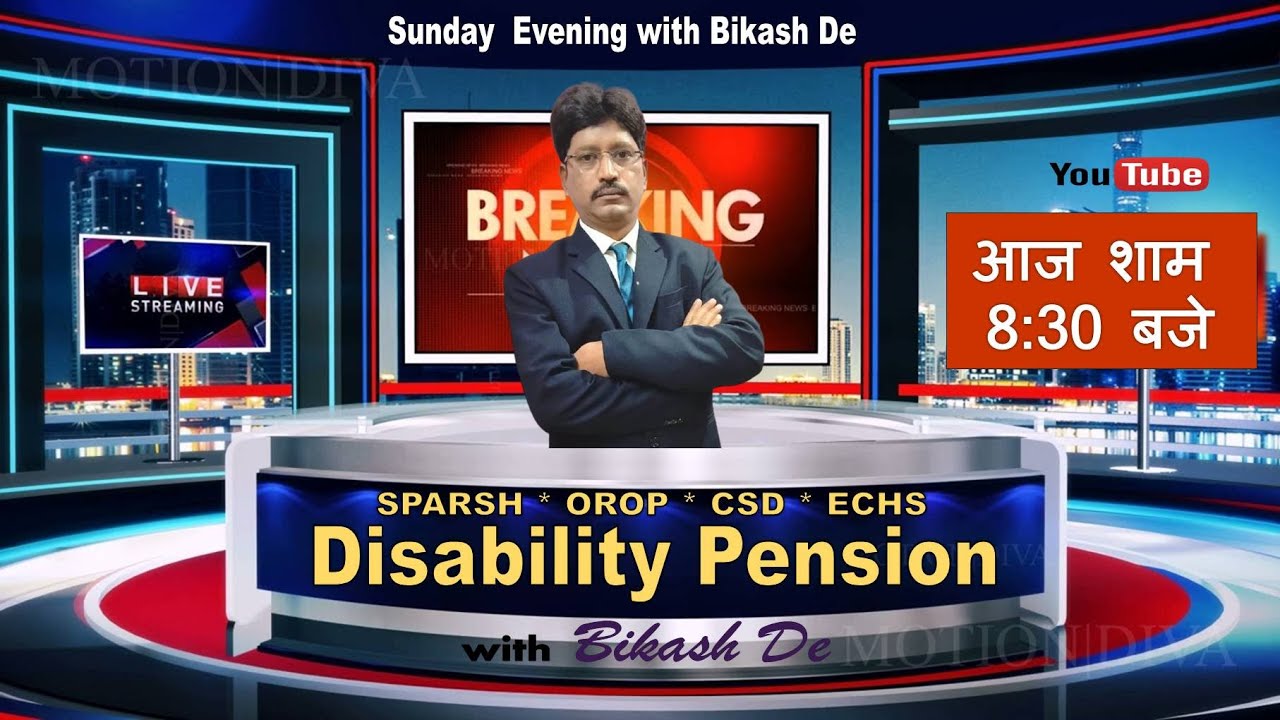 Bikash De Live Session 12 October 2025 on  Disability Pension * Pay Fixation* Welfare *ECHS