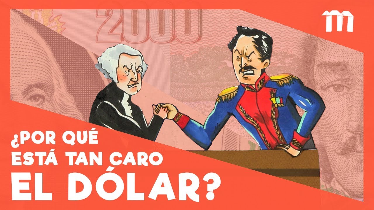 ¿Por qué está tan caro el dólar?
