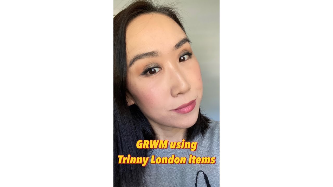GRWM || Using Trinny London products